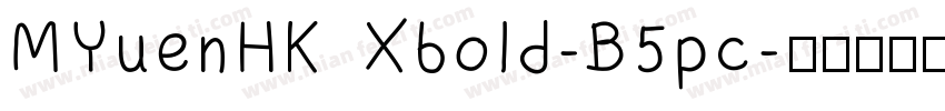 MYuenHK Xbold-B5pc字体转换
